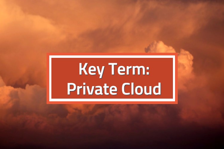 Key Term Private Cloud with red clouds in background, darker more private