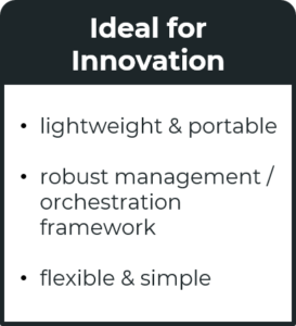 Containers lightweight portable management orchestration flexible simple